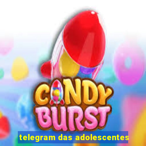 telegram das adolescentes